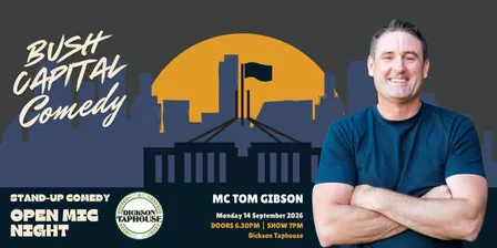 Bush Capital Comedy - September Open Mic