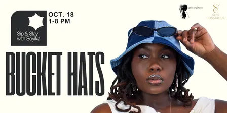 Sip & Slay: The Bucket Hat Experience