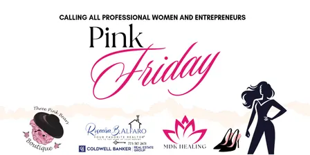Pink Friday - Calling All Professional Women and Entrepreneurs