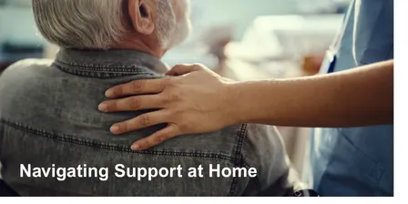 Navigating Support at Home Seminar