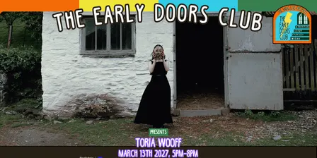 The Early Doors Club at ST Chad's Church w/ Toria Wooff