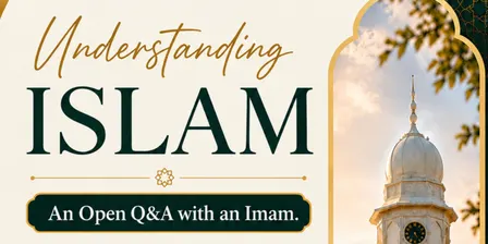 Understanding Islam Open Q & A Session