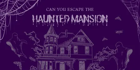 Escape the Haunted Mansion!
