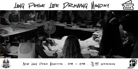 $15 Long Pose Monday