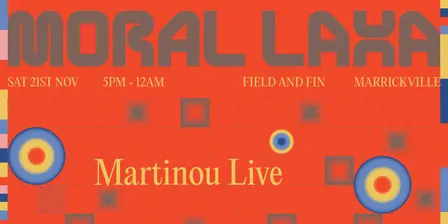 MORAL LAXA PRESENTS: MARTINOU (Live), SUZU (Live) & ANGUS MILLS