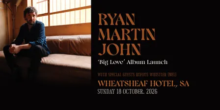Ryan Martin John at The Wheatsheaf FULL BAND BIG LOVE ALBUM LAUNCH SHOW w/ guests Rufous Whistler (MEL)