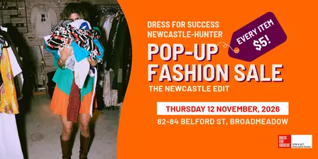 Dress for Success Newcastle–Hunter Pop-Up Fashion Sale | The Newcastle Edit