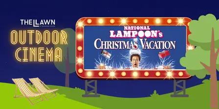 2026 Outdoor Cinema at Mandoon Estate - National Lampoon’s Christmas Vacation