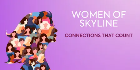 Women of Skyline Luncheon: Connections That Count