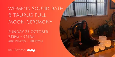 Sound Bath & Taurus Full Moon Ceremony (October)