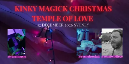 Kinky Magick CHRISTMAS Temple Of Love