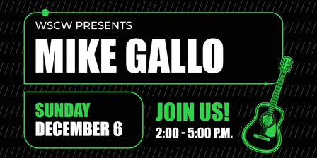 Mike Gallo Live at WSCW December 6