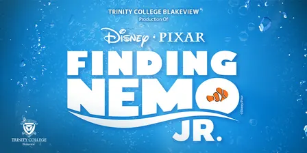 Finding Nemo Jr - Trinity Blakeview School Musical 2026