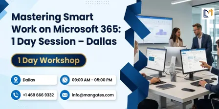 Mastering Smart Work on Microsoft 365: 1 Day Session – Dallas