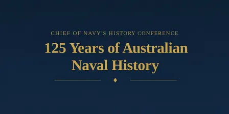 125 Years of Australian Naval History