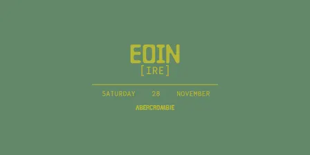 Abercrombie Pres. EOIN [IRE]