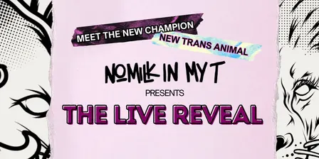 No Milk: The Live Reveal