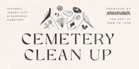 Jersey City Connects | Cemetery Clean Up | Volunteer in Jersey City