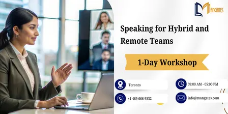 Speaking for Hybrid and Remote Teams: 1 Day Workshop in Toronto