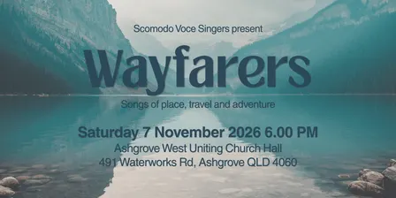 Scomodo Voce Singers present Wayfarers