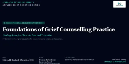 Foundations of Grief Counselling Practice (2-Day Workshop)