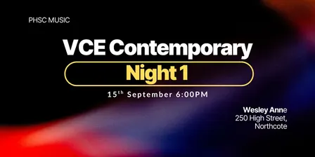 Princes Hill Secondary - VCE Contemporary Night #1