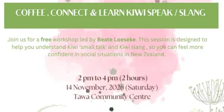 Coffee, Connect & Learn Kiwi Speak/Slang