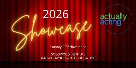 Actually Acting Showcase 2026