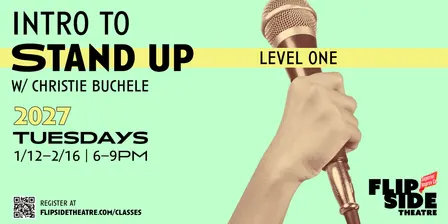 Intro to Stand-Up Comedy (2027-Jan-Feb)