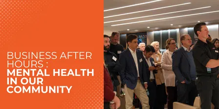 Business After Hours: Mental Health in Our Community