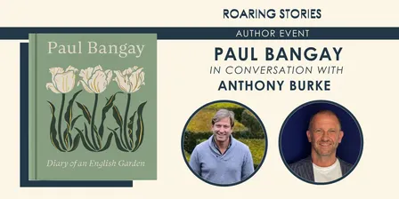 Paul Bangay in conversation with Anthony Burke