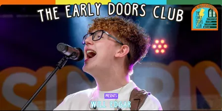 The Early Doors Club at Westhoughton Carnegie Hall w/ Will Edgar