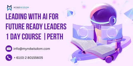 Leading with AI for Future Ready Leaders: 1 Day Course | Perth