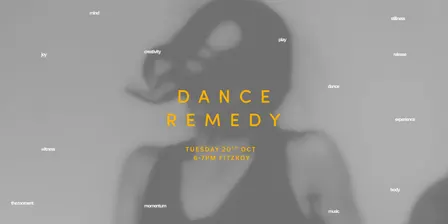 Dance Remedy - Tue Oct 20th 2026 (Fitzroy)