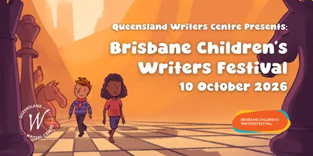 Brisbane Children's Writers Festival 2026