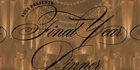 SULS Presents: Final Year Dinner 2026