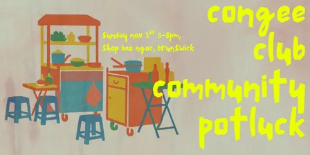 Congee Club November Community Potluck