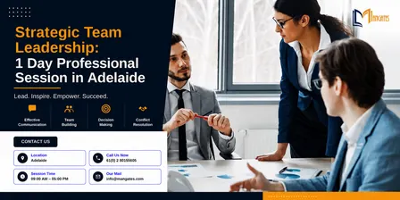 Strategic Team Leadership: 1 Day Professional Session in Adelaide