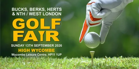 GOLF FAIR - BUCKS, BERKS, HERTS & N/W LONDON
