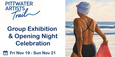 Pittwater Artists Trail 2027 — Group Exhibition & Opening Night Celebration