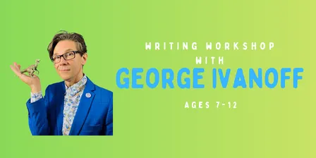 Writing Workshop with George Ivanoff • Spring School Holiday Program 2026 • Ballarat Library