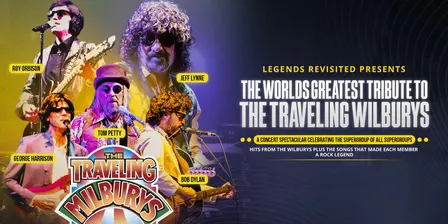 The Worlds Greatest Tribute To The Traveling Wilburys!