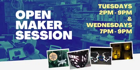 Open Maker Session