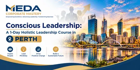 Conscious Leadership: A 1-Day Holistic Leadership Course in Perth
