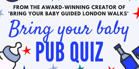 BRING YOUR BABY PUB QUIZ Parent Social @ The Anglers, TEDDINGTON near RICHMOND UPON THAMES, STRAWBERRY HILL, OSTERLEY, ISLEWORTH, BARNES, SHEEN, HAMPTON WICK, HAMPTON HILL, PETERSHAM, HAM, KINGSTON UPON THAMES, SURBITON