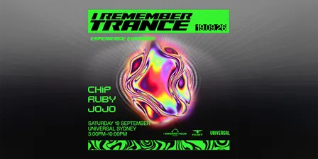 I Remember Trance - SAT 19th SEPT @ Universal Sydney