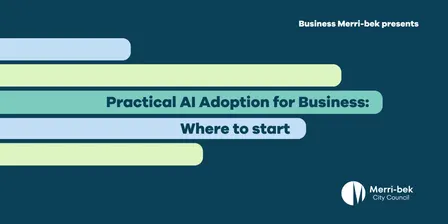Practical AI Adoption for Business: Where to Start