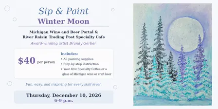 Sip and Paint Thursday, December 10, 2026, 6-9 p.m. – Winter Moon