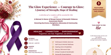 The Glow Experience; Courage to Glow; A Journey of Strength, Hope, and Healing