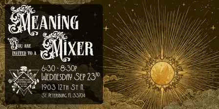 Meaning Mixer - Sept 23rd